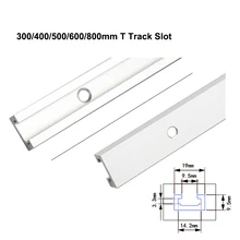Деревообрабатывающий Т-образными пазами направляющая для резки/Слот для 300/400/500 мм/600 мм/800 мм алюминиевый Т-образная дорожка для фрезерный станок