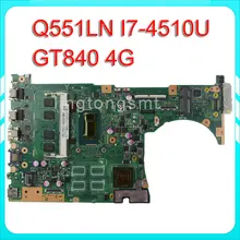 Q551LN laptop motherboard Q551LN REV2.1 Mainboard 4G Memory On Board I7-4510 Processor GT840 100% test