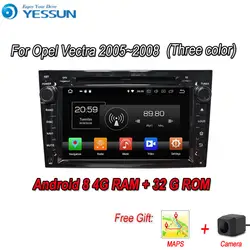 YESSUN Android 8 4 г оперативная память для Opel Vectra 2006 ~ 2011 Автомобильный навигатор gps мультимедийный плеер Зеркало Ссылка Радио сенсорный экран