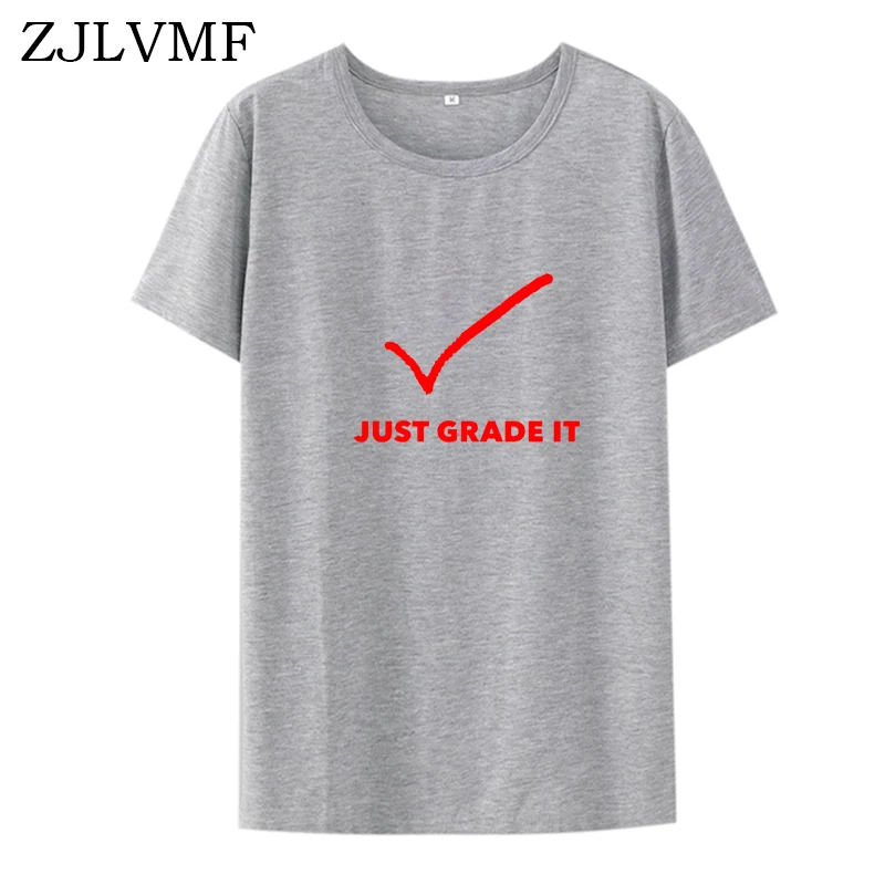 Футболка Zjlvmf Just Grade It женская летняя хлопковая с o образным вырезом большого
