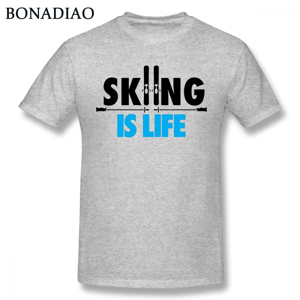 Novelty Skiing Is Life T shirt For Male Leisure Homme Shirt Organic Cotton S-6XL Big Size Ski Tee |