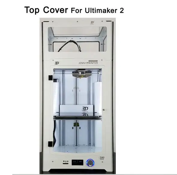 

2017 Newest! Top Cover For Ultimaker 2 UM2 Extended and JennyPrinter3 Z360 z370 3D Printer Parts
