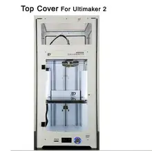 2017 Новинка! Верхняя крышка для Ultimaker 2 UM2 расширились и JennyPrinter3 Z360 Z370 3D-принтеры Запчасти