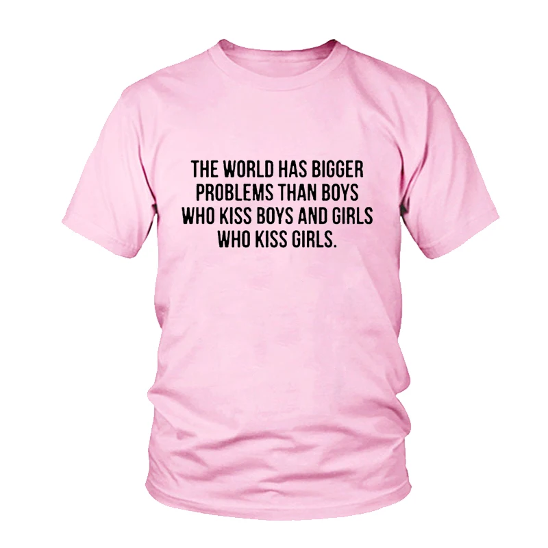Мир имеет большие проблемы, чем мальчики, которые целуют мальчиков и девочек, футболка с графическим принтом, женская футболка tumblr, женские топы, модная одежда - Цвет: Pink-black