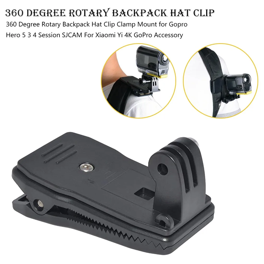 

Suitable for Gopro6 / 5/4 backpack 360 degree rotating fashion multi-function hat clip fixture
