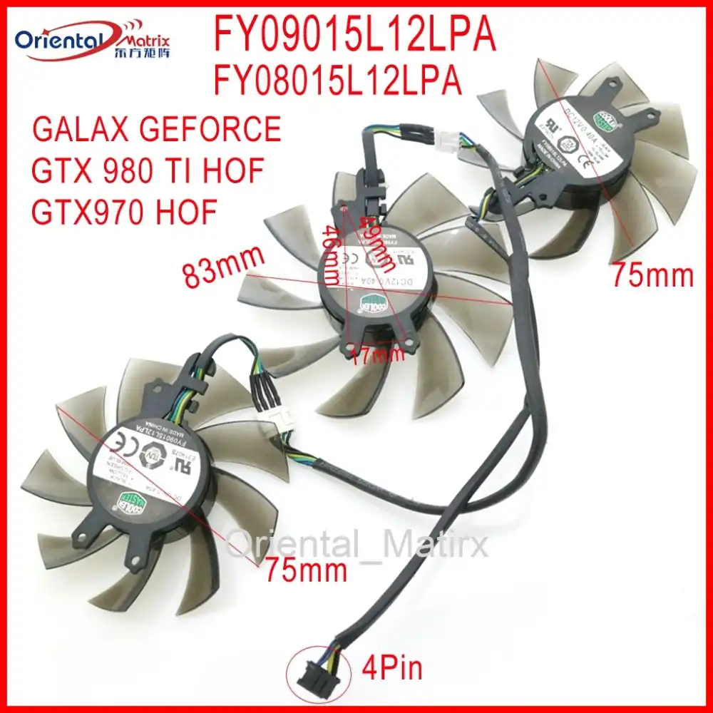 Fyl12lpa Fyl12lpa 12v 0 40a 4pin mm For Galaxy Geforce Gtx 970 Gtx 980 Ti Hof Graphics Card Cooler Cooling Fan Fans Cooling Aliexpress