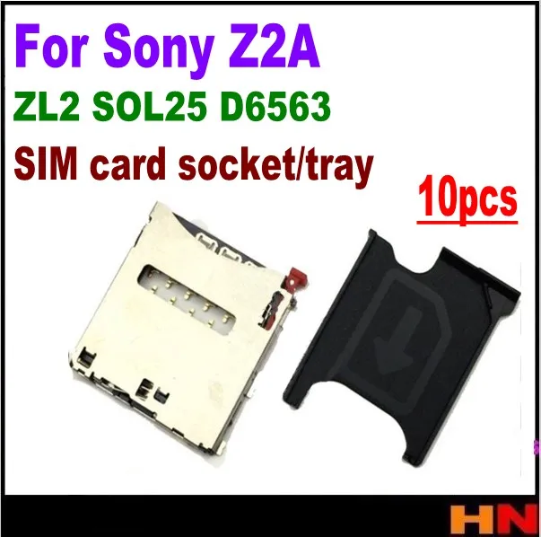 10 шт. для SONY Z2A ZL2 SOL25 D6563 слот sim-карты держатель считывателя разъем лоток |
