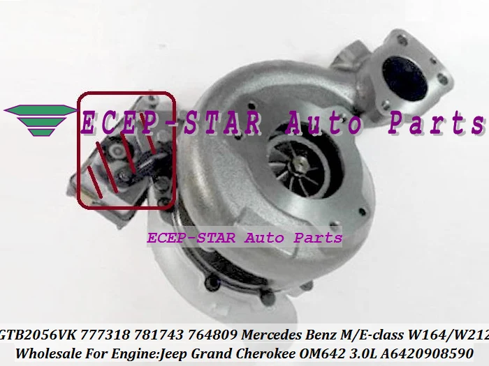 GTB2056VK 777318-5001S 781743-5001S 764809-0001 A6420908590 For Mercedes Benz M-E-Class W164 W212 Sprinter II 219CDI Jeep Grand Cherokee OM642 3.0L (2)