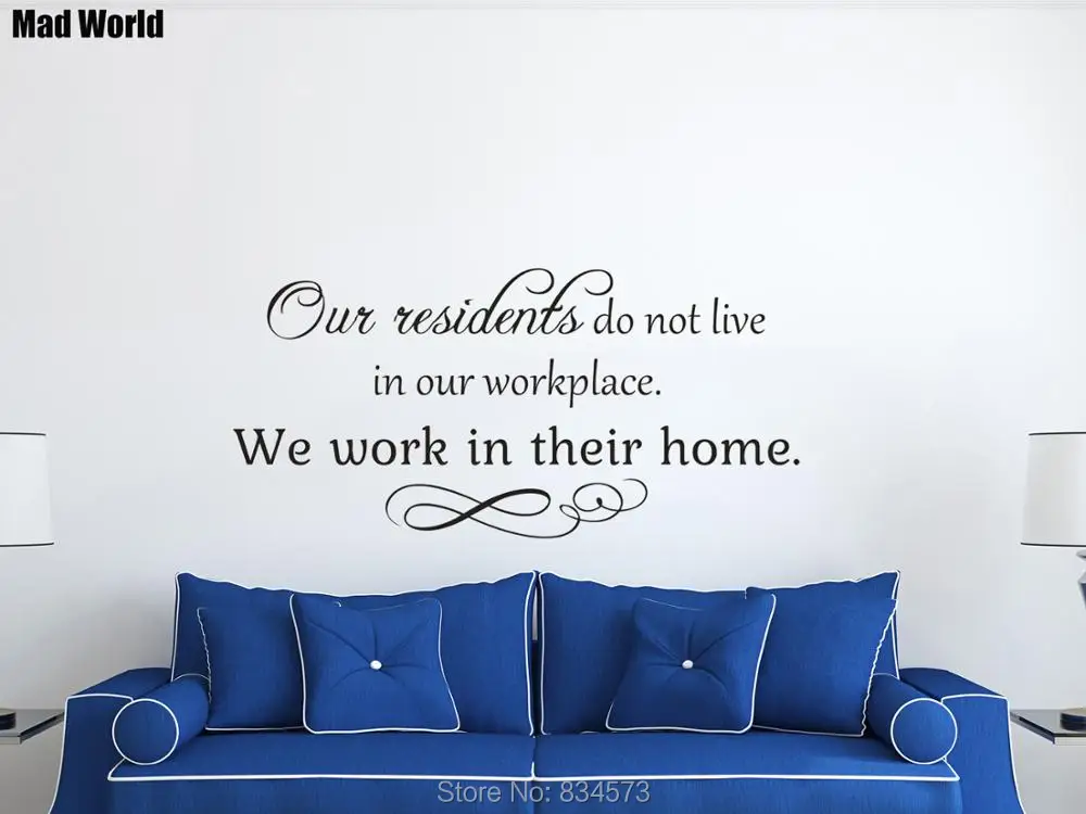 Our Residents Do Not Live In Our Workplace Wall Art Stickers Wall