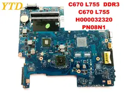 Оригинальный Для Toshiba C670 L755 материнская плата для ноутбука DDR3 C670 L755 H000032320 PN08N1 испытанное хорошее Бесплатная доставка разъемы