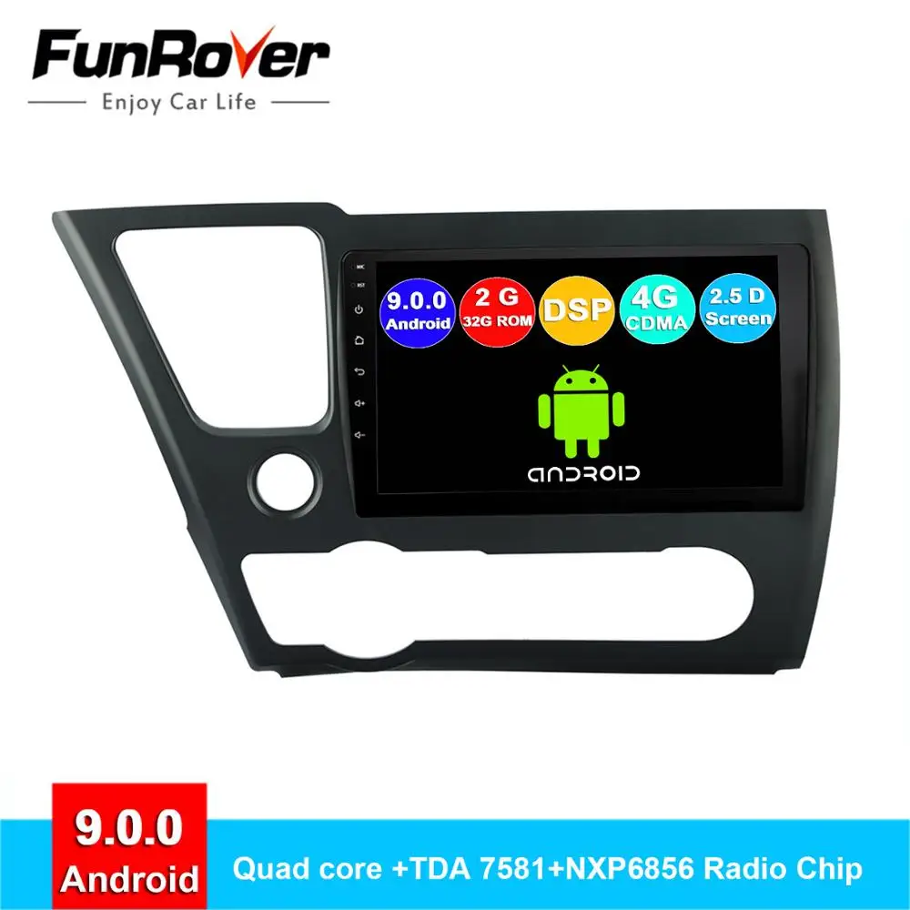 

FUNROVER 2 din android 9.0 car dvd multimedia For Honda Civic Saloon 2013 2014 2015 2016 EX LX DX radio gps navigation 2.5D CDMA