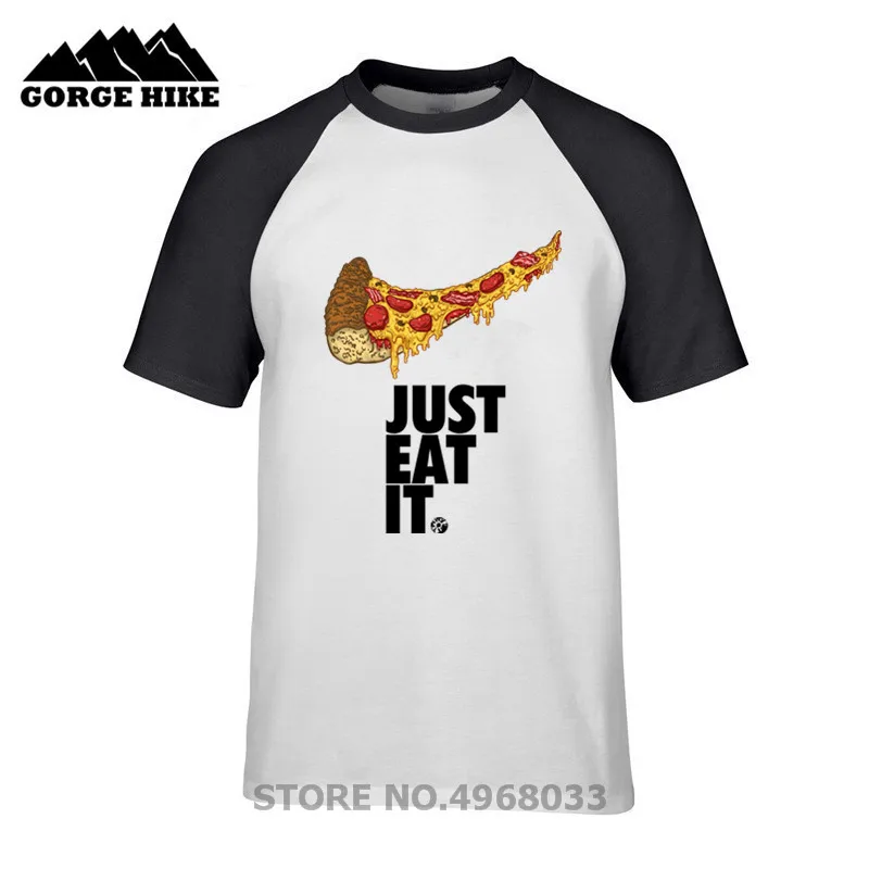 

New Funny Pizza Pattern Men Clothes Just Eat it Cotton T shirt Round Neck Funny Tops Male Cheap T-shirt Short Sleeve Tshirt Male