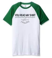 Вы читали мою рубашка забавная футболка с буквенным принтом с короткими рукавами из 2019 хлопка мужские футболки покроя реглан t рубашка