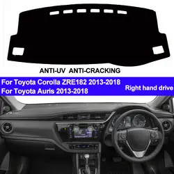 TAIJS для Toyota Corolla Auris ZRE182 2013 2014 2015 2016 2017 2018 Даш Мат Dashboard Обложка козырек от солнца ковер Авто стайлинга автомобилей