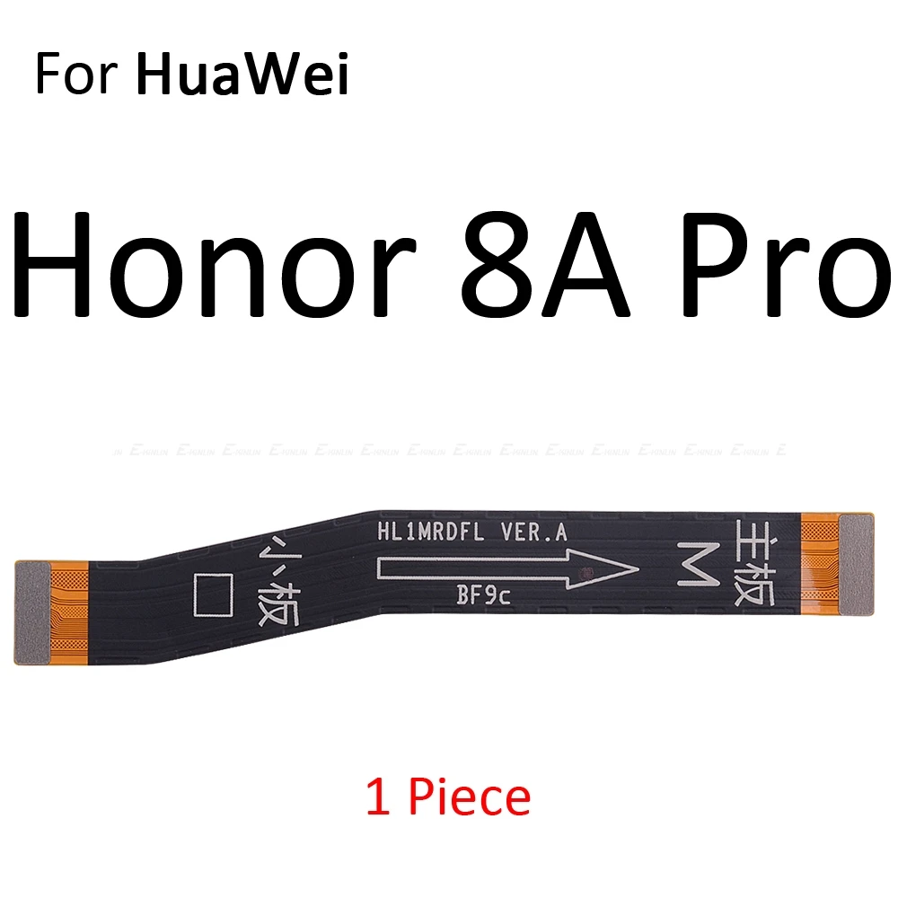 Основной разъем материнской платы ЖК-дисплей гибкий кабель для HuaWei Honor Play 8A 7C 7A 7X 6C 6A 6X 5C Pro - Цвет: For Honor 8A Pro