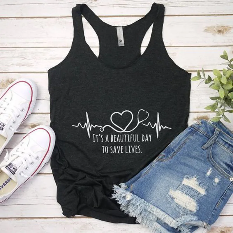 

It's A Beautiful Day To Save Lives Tank Women's Cute Heartbeat Graphic Funny Tank Top Summer Sexy Sleeveless Top Vest Clothing