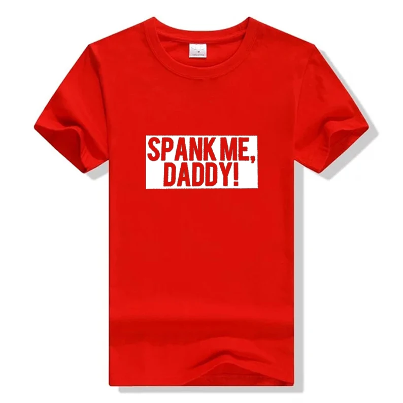 Spank Me Daddy T-Shirt Women