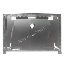 Ноутбук lcd задняя крышка для MSI GT62 GT62VR lcd верхняя крышка Чехол черный