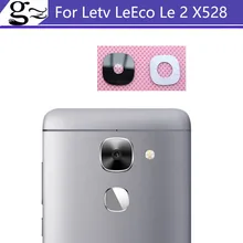 For Letv LeEco Le 2 X528 4G Smartphone 5.5″ FHD Octa Core 3GB+32GB Mobile Phone Back Rear Camera lens glass X 528