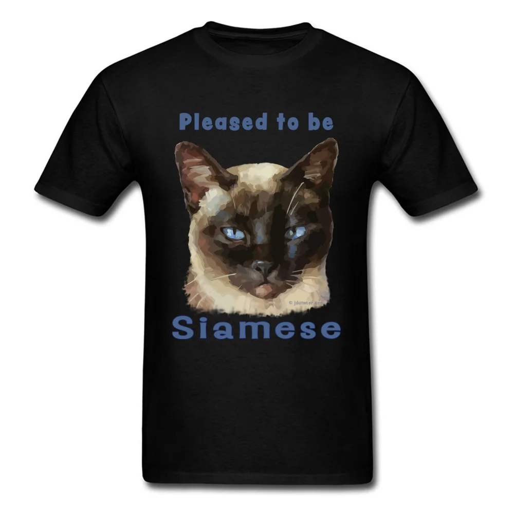 Printed On All Cotton Men Short Sleeve T Shirt Personalized Summer Tshirts Summer T-Shirt Graphic O-Neck Wholesale Pleased to be Siamese Smug looking Siamese Cat black