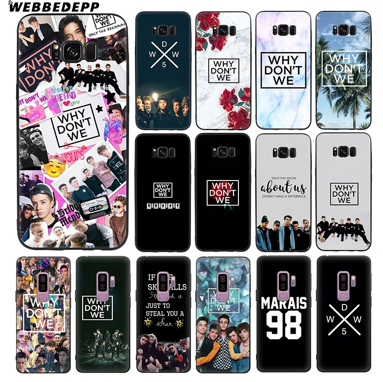 WEBBEDEPP Why Dont We Bands Soft TPU Silicone Case for Samsung Galaxy S10 S10e S9 S8 Plus S7 S6 Edge &amp J6 |