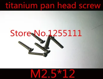 

30pcs/lot Titanium A2 M2.5*12 Cross Recessed Pan Round Head Machine Screw