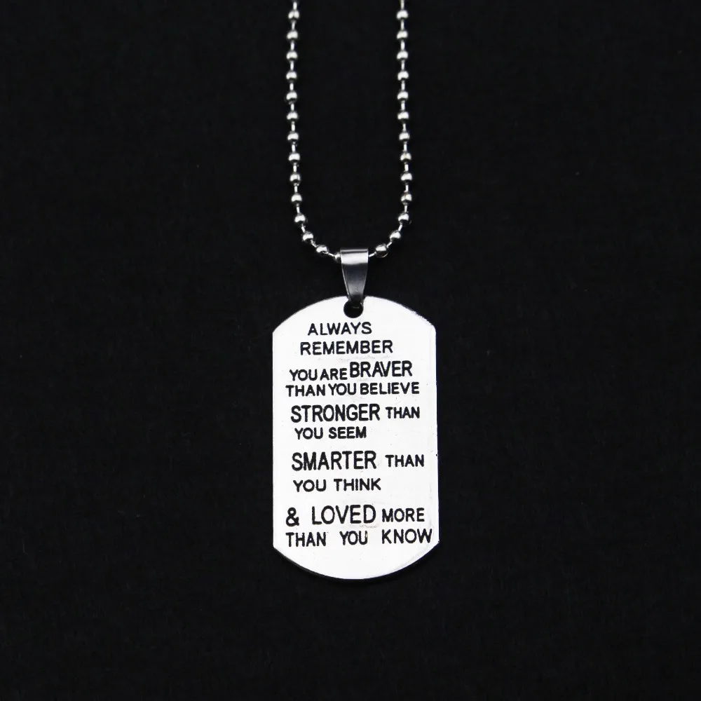 Always remember you are braver than you believe,stronger than you seem