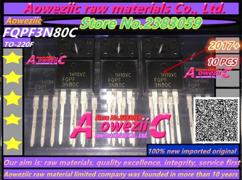 

Aoweziic 2017+ 100% new imported original FQPF3N80C 3N80C TO-220F MOS FET 3A 800V