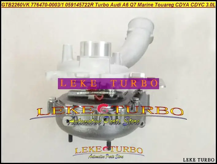 GTB2260VK 776470 776470-0003 776470-0001 059145722R Turbo For Audi A6 Q7 For Volkswagen VW Marine Touareg Phaeton 07- CDYA CDYC CASA CEZA 3.0L TDI (4)
