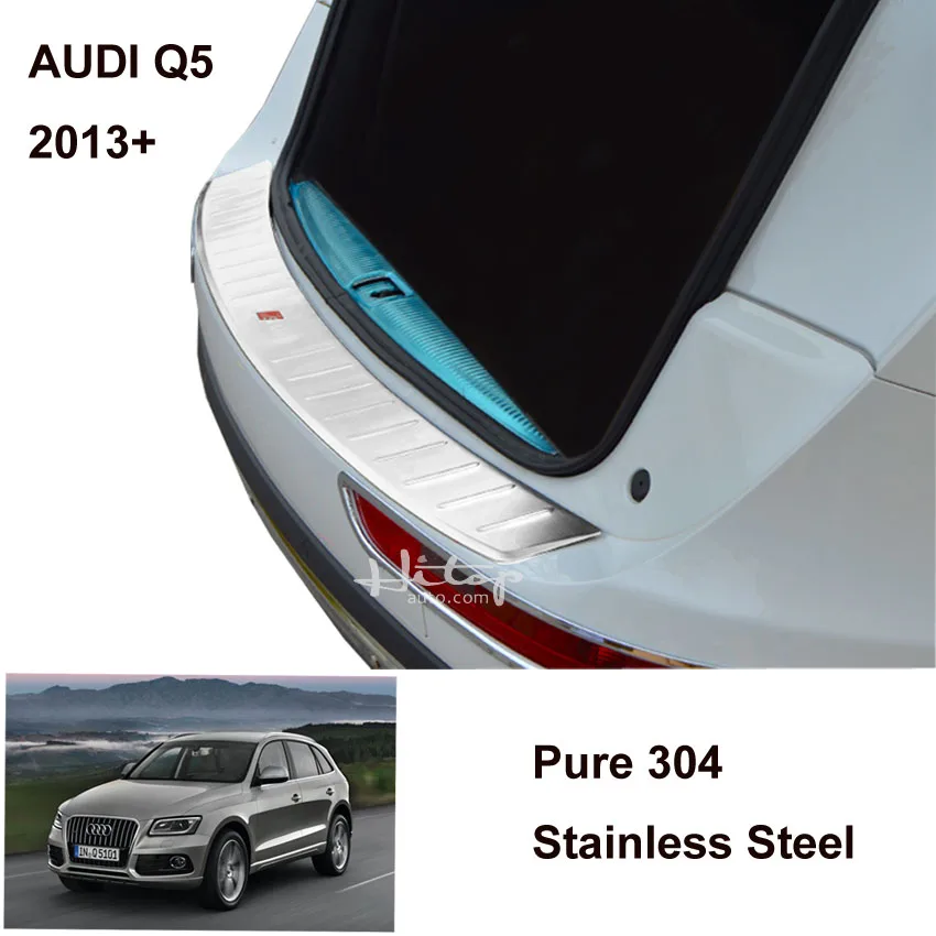 

for Audi Q5 2013 2014 2015 2016 purified 304 stainless steel rear bumper protecting sill,boot door sill/scuff plate