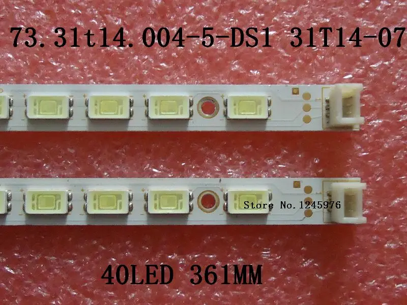 Бесплатная доставка 100% Новый 2 шт./лот 40 светодиодный S 361 мм Светодиодные ленты 31T14-07 31T14-07a для 73.31T14.004-5-DS1 T315HB01 V.1