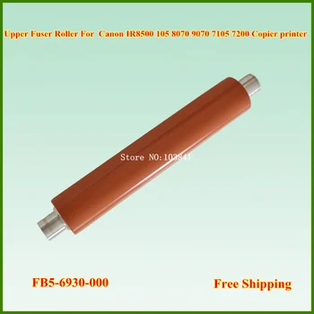 

New FB5-6930 Upper Fuser Roller FB5-6930-000 For Canon IR8500 8500 105 8070 9070 7086 7095 7105 7200 Copier Heating Roller