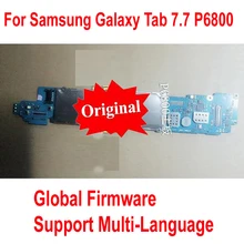 Глобальная прошивка, оригинальная материнская плата для samsung Galaxy Tab 7,7 P6800, материнская плата 3g и wifi, материнская плата, плата за карты, гибкий кабель