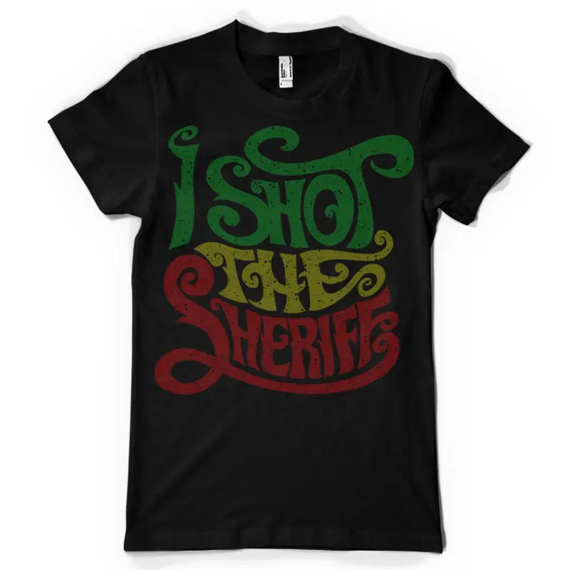 

Shot The Sheriff Printed T-Shirt Smoke High Weed Rasta Mens Womens Girls Tee Top Cool Casual pride t shirt men Unisex New