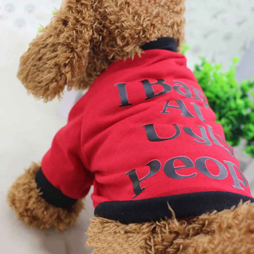 

I Bark At Ugly People Dog Cats Clothes Summer T Shirt Sweatshirt for Pets Puppies