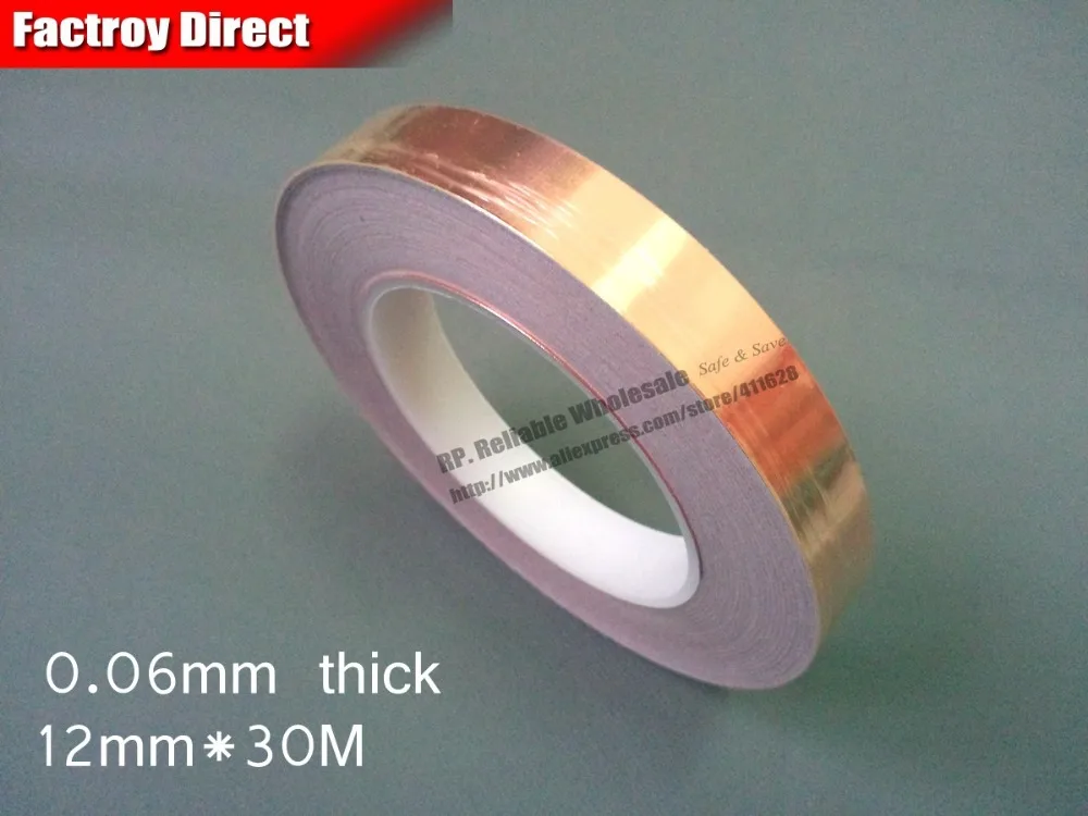 

0.06mm thick, 12mm*30M Single Conductive Copper Foil Tape for Magnetic Radiation /Electromagnetic Wave EMI Shield Mask
