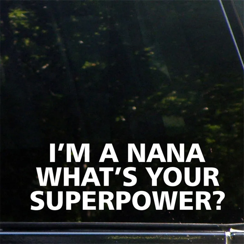 Я Nana What's Your Superpower белые аксессуары наклейки Бесплатные наклейки, наклейки на окно виниловые наклейки из ПВХ