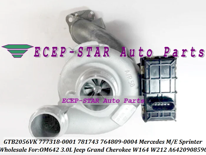 GTB2056VK 777318-5001S 781743-5001S 764809-0001 A6420908590 For Mercedes Benz M-E-Class W164 W212 Sprinter II 219CDI Jeep Grand Cherokee OM642 3.0L - (1)