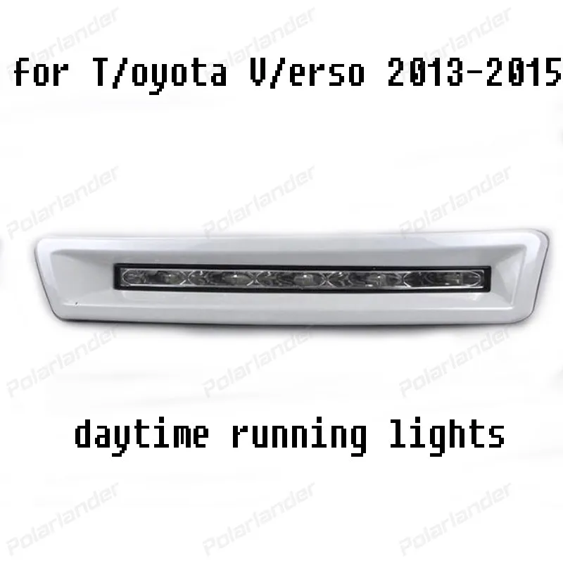 

Car Styling Waterproof ABS LED DRL daytime light Car Daytime Running Lights for T/oyota V/erso 2013-2015 accessory auto lamp
