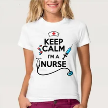 Новинка года; Летняя женская футболка; футболка с надписью «Keep calm i'm a nurse»; милые топы для девочек с короткими рукавами