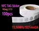 100 pcs NFC Autocollants Ntag213 RFID Tag 13.56 MHz ISO14443A NFC Autocollant pour tous NFC téléphones