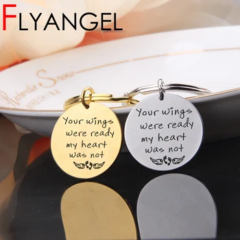 

New Creative Keychain Engraved Your Wings were Ready My Heart Was Not Bag Charm Loved Loss Keyring Souvenir Jewelry Gifts