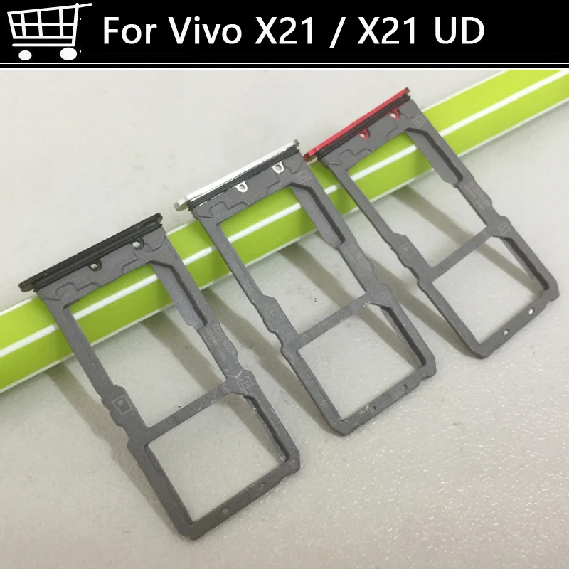 

For VIVO X21 X21ud x21i Original Sim Card Holder Tray Card Slot For VIVO X21 X21 ud x21i Sim Card Holder