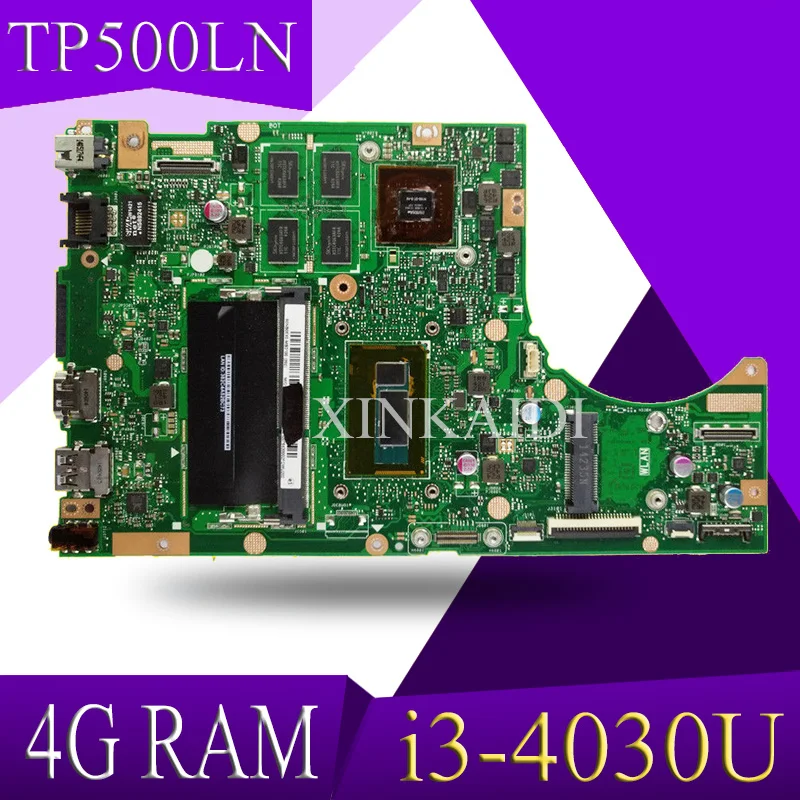 XinKaidi TP500LN материнская плата для ноутбука ASUS TP500LNG TP500LA TP500L TP500Test оригинальная 4G