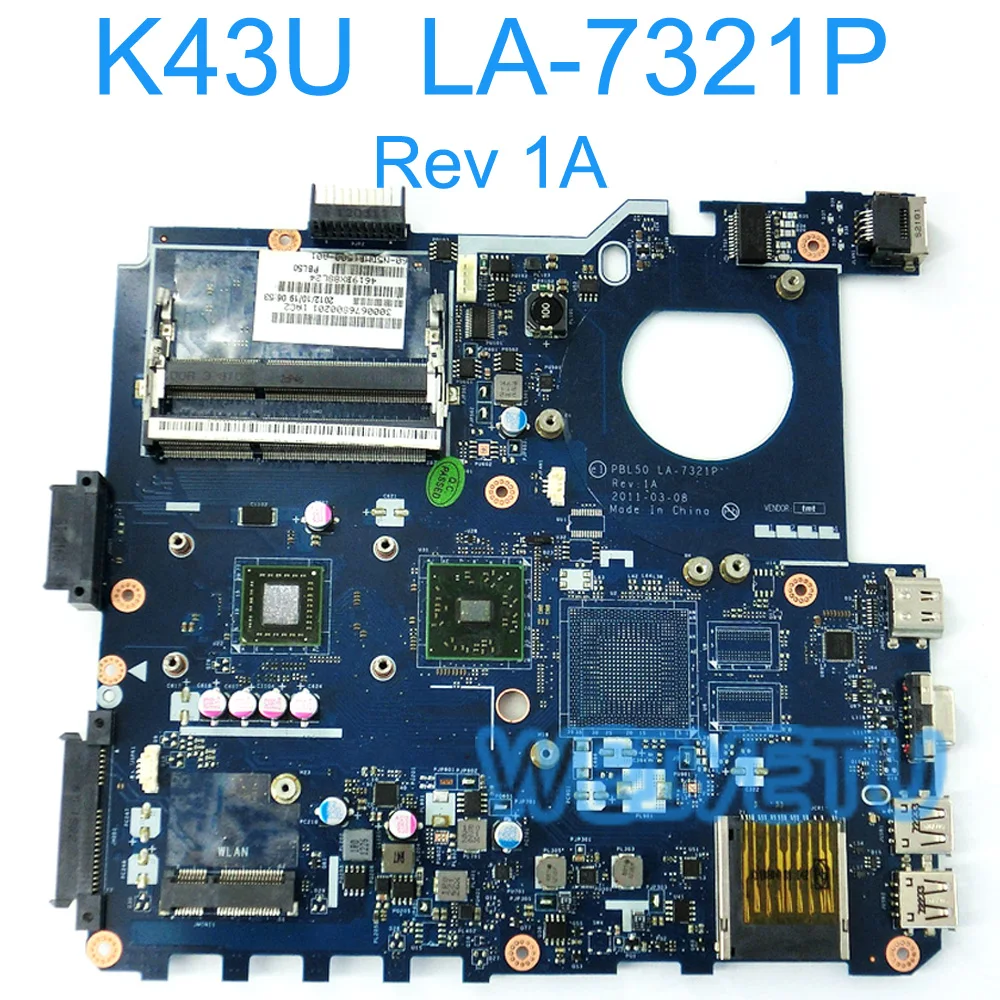 

K43U K430 LA-7321P Motherboard for ASUS K43B K43BR K43BY X43B X43U K43U Laptop Mainboard Rev 1A 100% tested Works Well