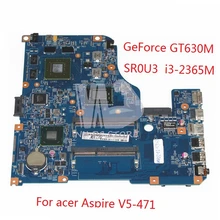 NBM1D11006 NB.M1D11.006 Main Board For Acer aspire V5-471 V5-471G Laptop Motherboard 48.4TU05.021 GT630M i3-2365M DDR3