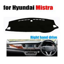 Крышка приборной панели автомобиля коврик для Hyundai Mistra все годы правым приборным ковриком приборной панели приборная крышка авто аксессуары для приборной панели