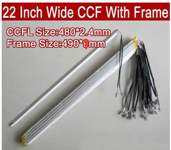 

2PCS 22'' inch wide dual lamps CCFL with frame,LCD lamp backlight with housing,CCFL with cover,CCFL:480mmx2.4mm,FRAME:490mmx7mm