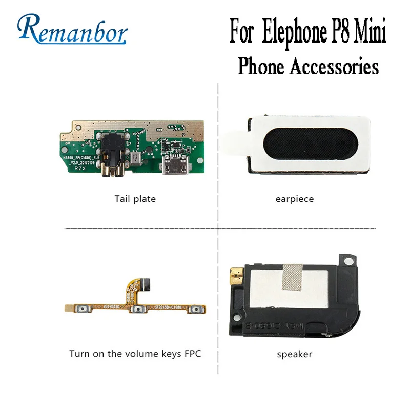 

Remanbor For Elephone P8 mini New Loud Speaker Power Button Flex Cable USB plug Charge Board Speaker Earpiece Replacement