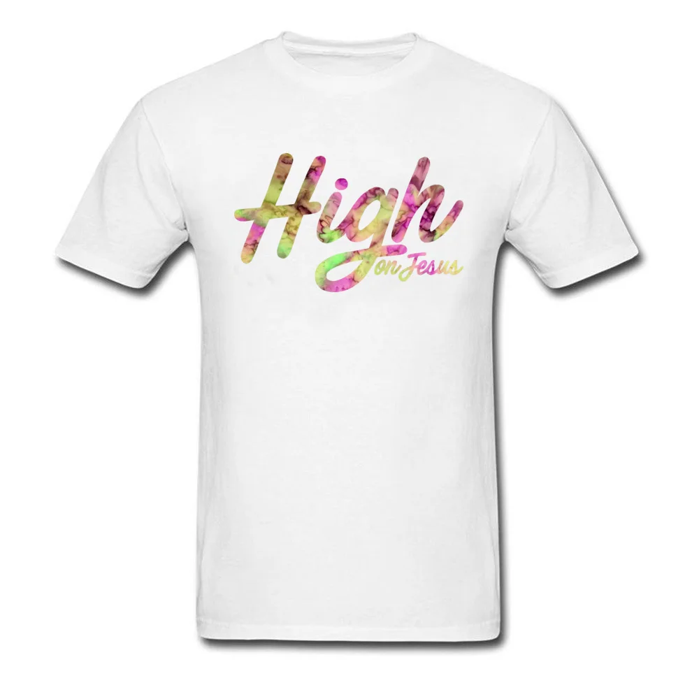 High on Jesus Design VALENTINE DAY 100% Cotton O-Neck Man Tops & Tees Summer Tee-Shirts Special Short Sleeve T-shirts High on Jesus white
